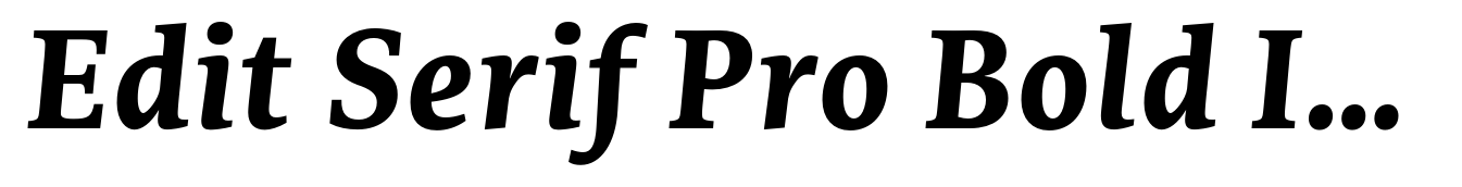 Edit Serif Pro Bold Italic